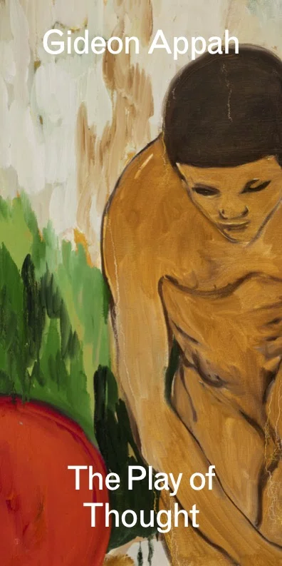 Cover of Gideon Appah: The Play of Thought